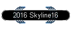 2016 Skyline16