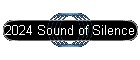 2024 Sound of Silence